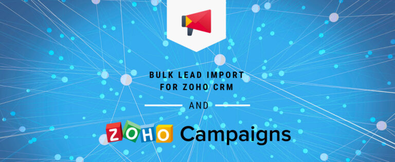 Bulk Leads Import for Zoho CRM and Zoho Campaign