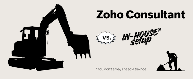 Zoho Consultant vs. In-house Setup